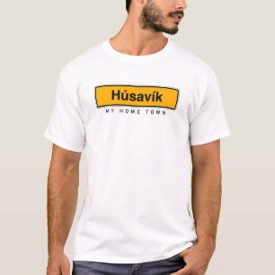 Husavik my home town Iceland best song  T-Shirt