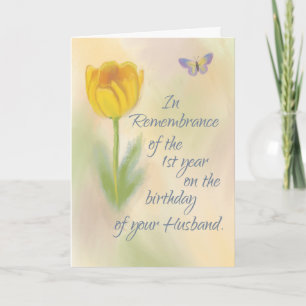 Husband 1st Year Birthday Remembrance Flowers Card