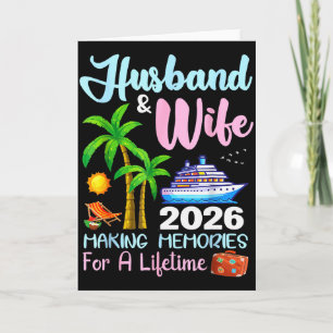 Husband & Wife 2026 Making Memories For A Life Card