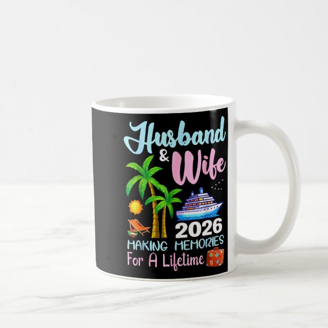 Husband &amp; Wife 2026 Making Memories For A Life Coffee Mug (Right)