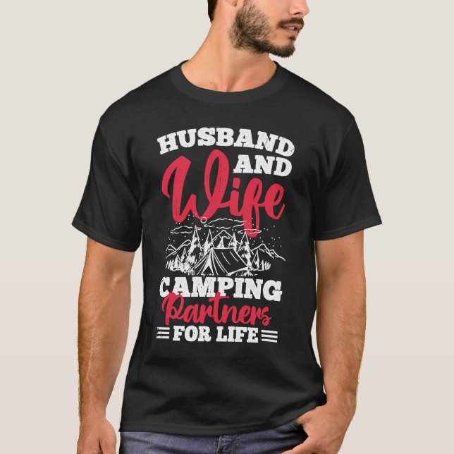 Husband And Wife Camping Partners For Life  3 T-Shirt (Front)