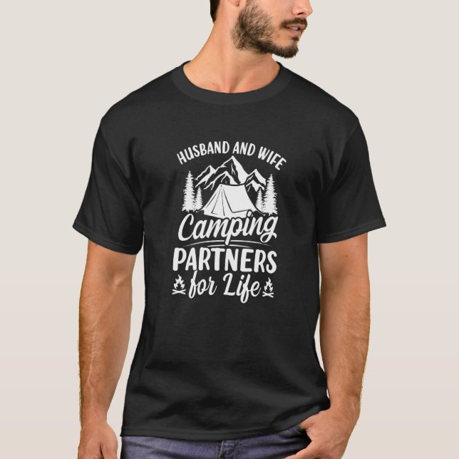 Husband and Wife Camping Partners for Life  Camper T-Shirt (Front)