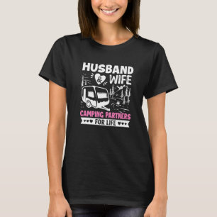 Husband and Wife Camping Partners for Life  Camper T-Shirt