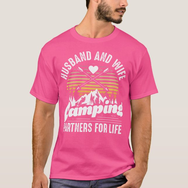 Husband And Wife Camping Partners For Life Gift Fu T-Shirt (Front)