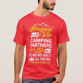 Husband and wife camping partners for life RV trai T-Shirt