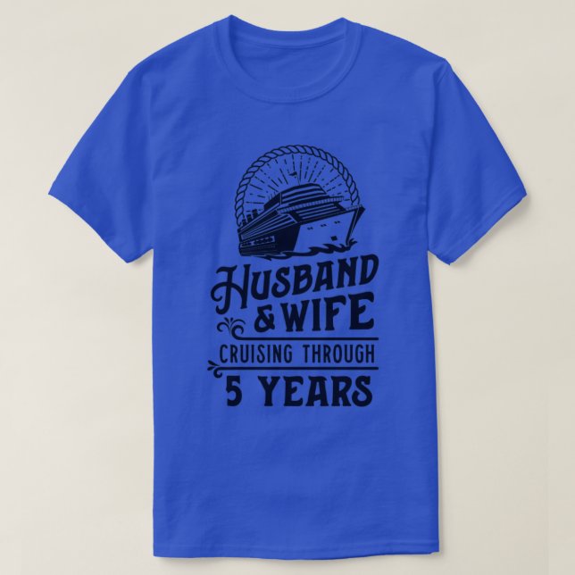 Husband And Wife Cruise Partners 5 Years 5th Anniv T-Shirt (Design Front)