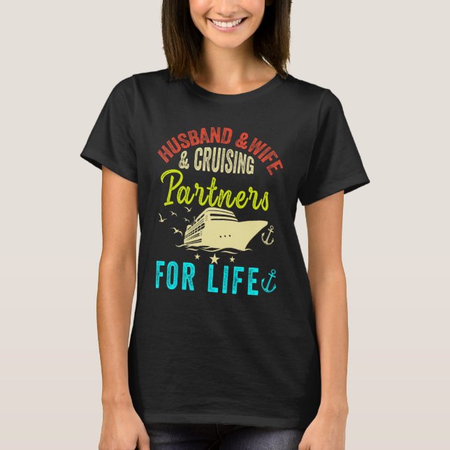 Husband and Wife Cruise Partners for life 2023 Cru T-Shirt (Front)