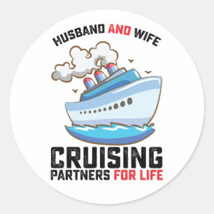 Husband And Wife Cruising Partners For Life Classic Round Sticker
