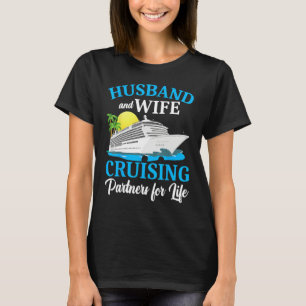 Husband And Wife Cruising Partners For Life Couple T-Shirt