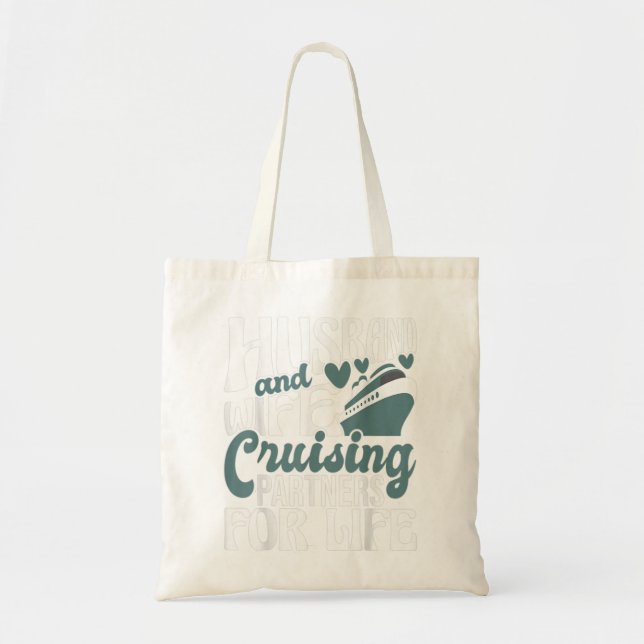 Husband And Wife Cruising Partners For Life  Cruis Tote Bag (Front)