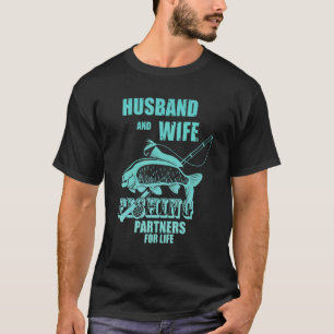 Husband And Wife Fishing Partners For Life T-Shirt