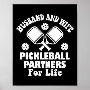 Husband And Wife Pickleball Partners For Life Cute Poster