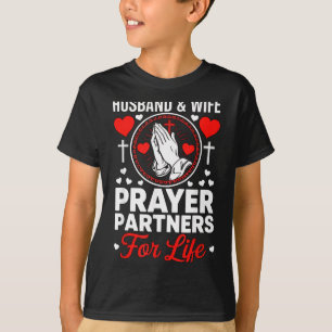 Husband and Wife Prayer Partners Jesus Christian T-Shirt