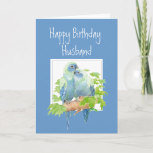 Husband Birthday, Cute Romantic Parrots, Birds Card