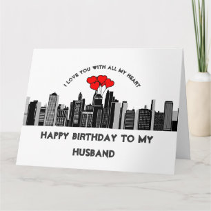Husband Birthday Love my Heart City Streets Card