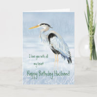 Husband Birthday Love my Heart Great Blue Heron
