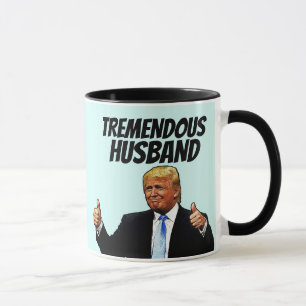 HUSBAND COFFEE MUG, DONALD TRUMP MUG