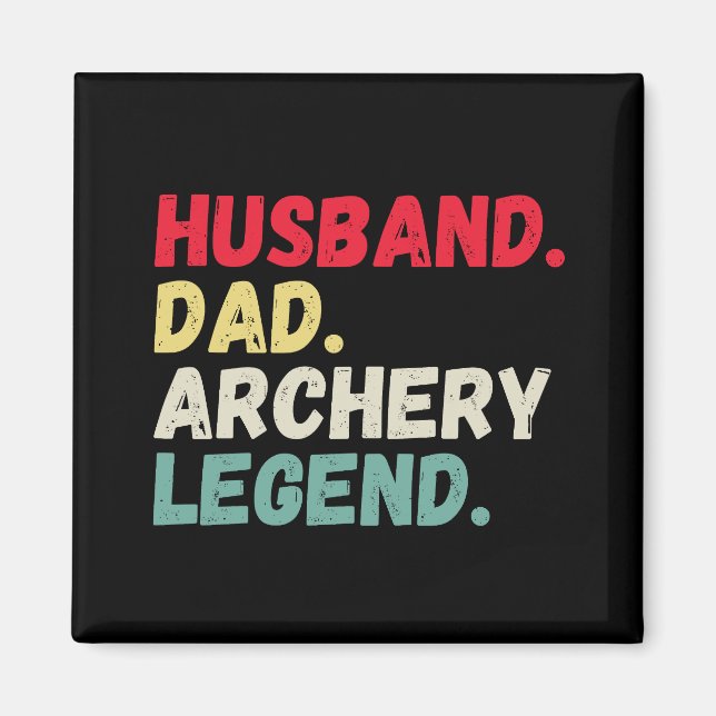 Husband dad archery legend vintage retro funny magnet (Front)