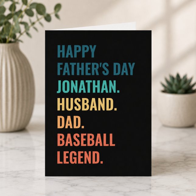 Husband Dad Baseball Legend Custom Father's Day Holiday Card (Add dad's name to personalize, all text, including message inside is editable. )