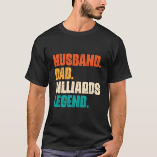 Husband Dad Billiard Legend Pool Player T-Shirt