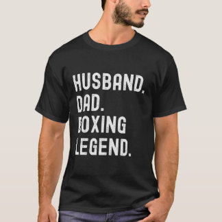 Husband Dad Boxing Legend Father'S Day T-Shirt