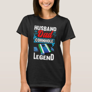 Husband Dad Cornhole Legend Your Hole Is My Goal G T-Shirt