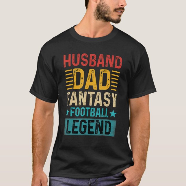 Husband Dad Fantasy Football Legend Retro Father s T-Shirt (Front)