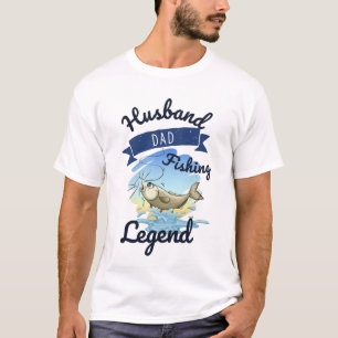 Husband Dad Fishing Legend Funny Father's Day Gift T-Shirt