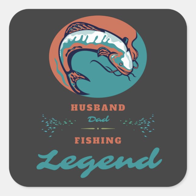 Husband Dad Fishing Legend Funny Fisherman Square Sticker (Front)