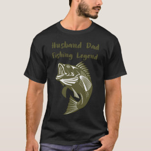 Husband Dad Fishing Legend T-Shirt