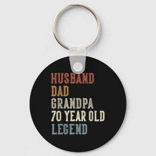 Husband Dad Grandpa 70 Year Old Legend 70th Birthd Key Ring