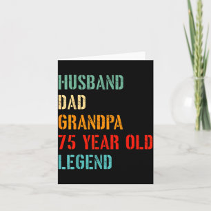 Husband Dad Grandpa 75 Year Old Legend 75th Card