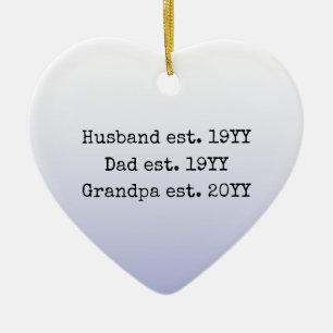 Husband Dad Grandpa Est Established Grandpa to be Ceramic Tree Decoration