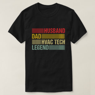  Husband Dad HVAC Tech Legend Funny HVAC Technicia T-Shirt