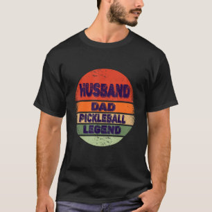 Husband Dad Legend Pickleball Funny Vintage Father T-Shirt