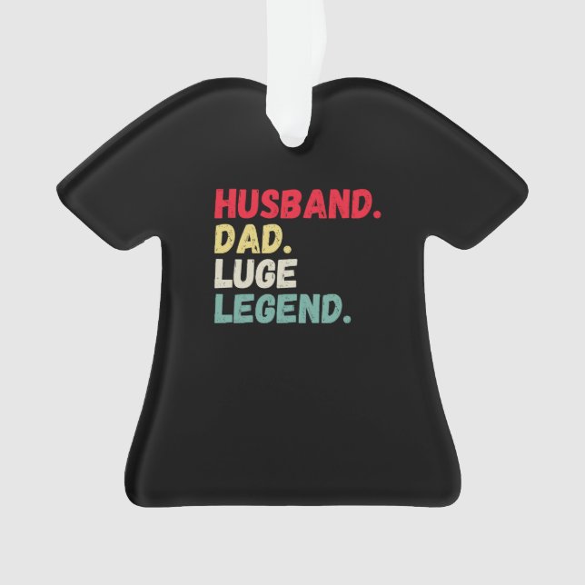 Husband dad luge legend winter sport Christmas  Or Ornament (Front)
