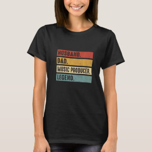 Husband Dad Music Producer Making Beats Beat Maker T-Shirt