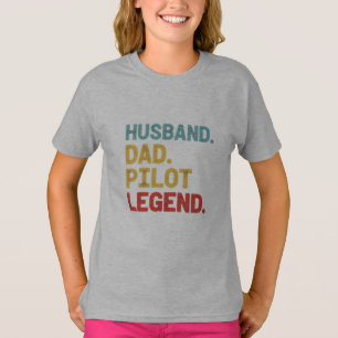 Husband Dad Pilot Legend Aviation Gift T-Shirt
