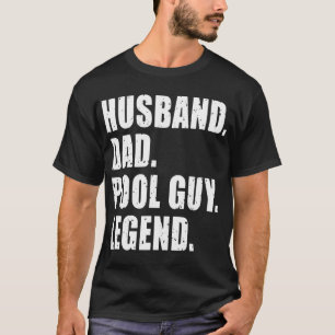 Husband Dad Pool Guy Legend Men 1 T-Shirt