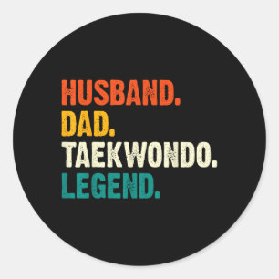 Husband Dad Taekwondo Legend - Taekwondo Karate Classic Round Sticker