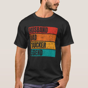 Husband Dad Trucker Legend Husband Men Dad Trucki T-Shirt