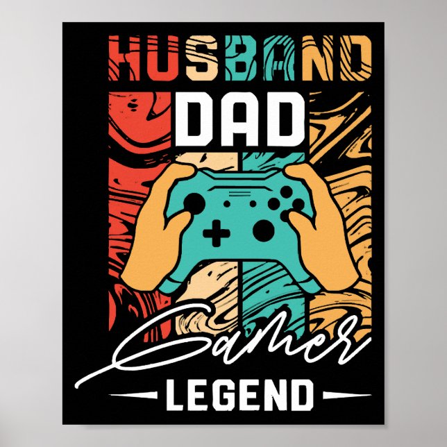 Husband Dad Video Game Legend  Poster (Front)