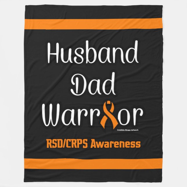 Husband Dad Warrior...RSD/CRPS Fleece Blanket (Front)