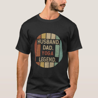 Husband Dad Yoga Legend Fathers Day T-Shirt