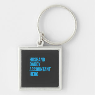 Husband Daddy Accountant Key Ring