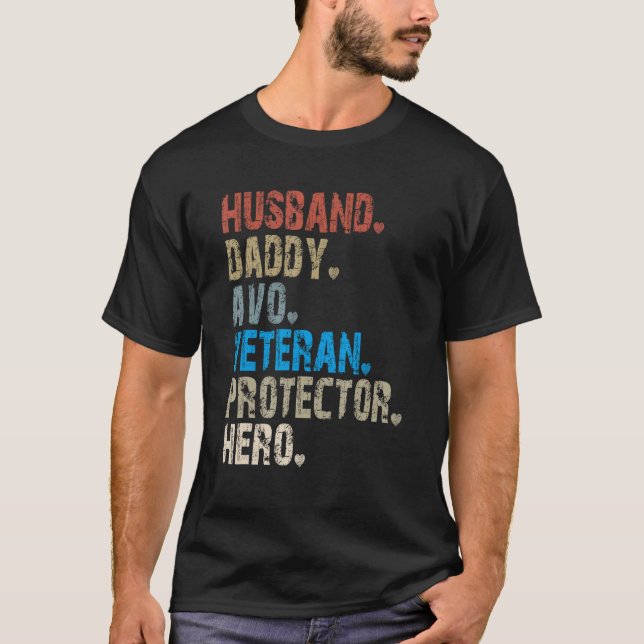 Husband Daddy Avo Veteran Protector Hero T-Shirt (Front)
