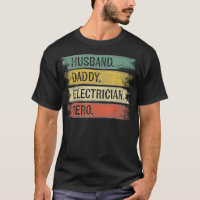 Husband Daddy Electrician Hero Funny Lineman Dad