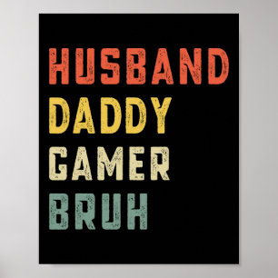 Husband Daddy Gamer Bruh Father's Day Funny Video Poster