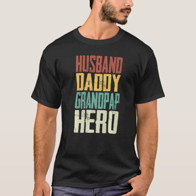 Husband Daddy Grandpap Hero Proud Grandpa Fathers  T-Shirt (Front)