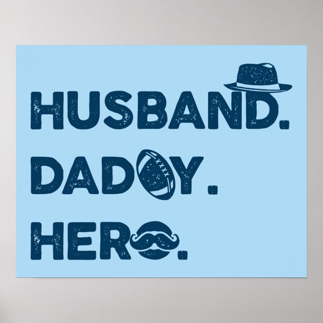 Husband. Daddy. Hero. Retro Graphic Poster (Front)